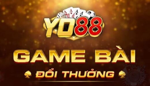 Yo88 - Cổng game bài đổi thưởng thần tốc, uy tín số 1 trên thị trường
